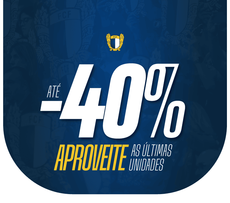 FC Famalicão - Até -40%, aproveite as últimas unidades