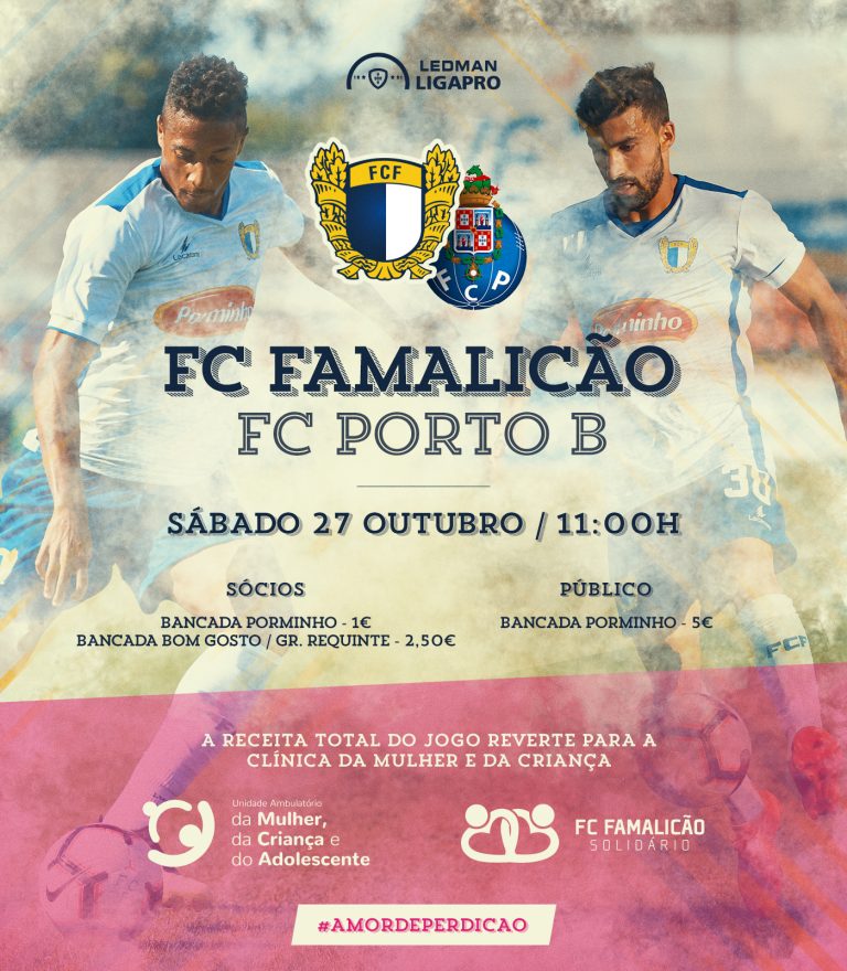 Bilhetes para os jogos com Sporting CP e FC Porto - FC Famalicão