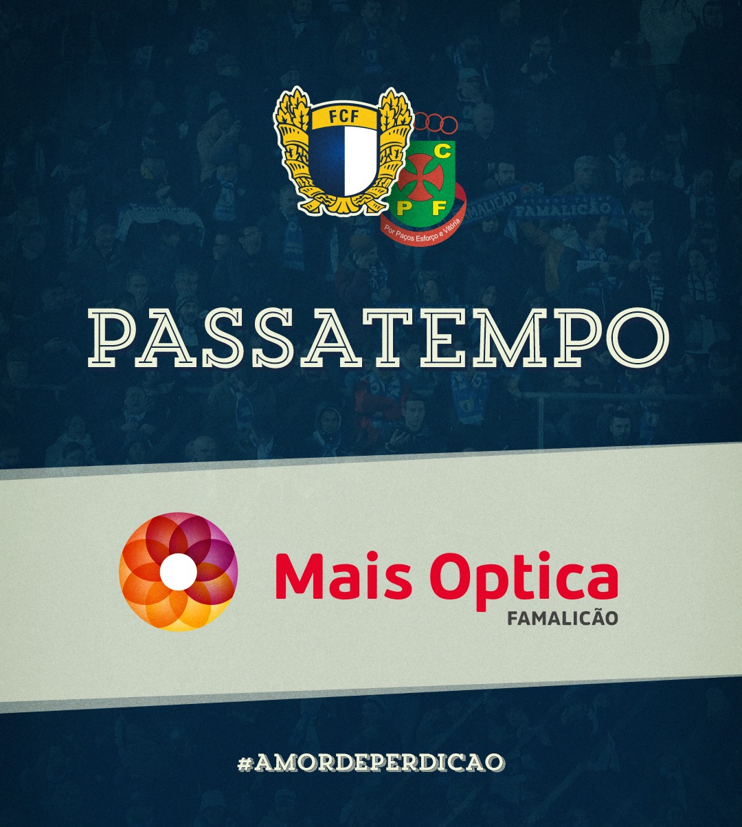 PASSATEMPO FC FAMALICÃO / BP (Av. do Brasil, VN FAMALICÃO) - FC Famalicão